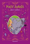 Polly Zubatá: Sloní nadělení - Lucy…