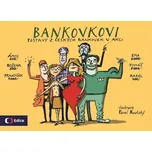 Bankovkovi - Pavel Koutský (2019,…