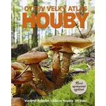 Ottův velký atlas Houby - Jiří Baier a…