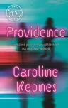 Providence - Caroline Kepnes (2019,…