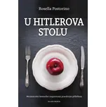 U Hitlerova stolu - Rosella Postorino…