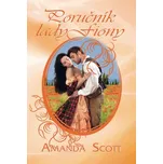 Poručník lady Fiony - Amanda Scott…