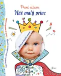 První album: Náš malý princ - Ivana…