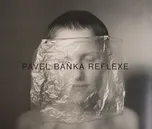 Pavel Baňka Reflexe - Pavel Baňka…