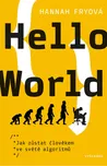 Hello World: Jak zůstat člověkem ve…