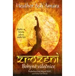 Zrození bohyně Válečnice - Heather Ash…