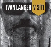 V síti - Ivan Langer (2016, pevná bez přebalu lesklá)