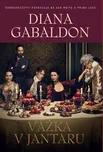 Vážka v jantaru - Diana Gabaldon