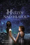 Hvězdy nad hlavou: Měsíční kroniky -…