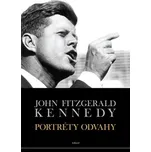 Portréty odvahy - John Fitzgerald…
