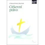 Církevní právo - Jiří Rajmund Tretera,…