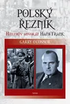 Polský řezník: Hitlerův advokát Hans…