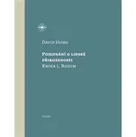 Pojednání o lidské přirozenosti: Kniha…
