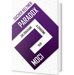 Paradox moci - Dacher Keltner