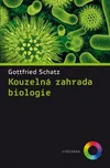 Kouzelná zahrada biologie - Gottfried…