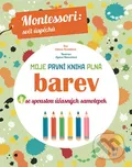 Moje první kniha plná barev: Montessori…
