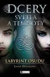Dcery světla a temnoty: Labyrint osudu…
