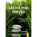 Léčivá moc dotyků - Jadwiga Górnicka…
