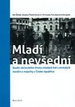 Mladí a nevšední - Jan Serek a kol.