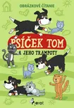 Psíček Tom a jeho trampoty - Petr Šulc,…
