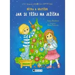 Bětka a Vojtíšek: Jak se těšili na…