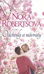Odchody a návraty - Nora Robertsová