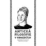 Antická filosofie v obrázcích - Josef…