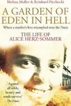 A Garden of Eden in Hell: The Life of…