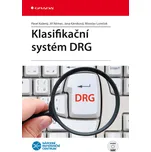 Klasifikační systém DRG - Pavel Kožený…