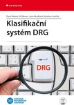 Klasifikační systém DRG - Pavel Kožený…