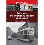 Průvodce stalinistickou Prahou…