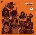 Your Queen Is a Reptile - Sons Of Kemet…