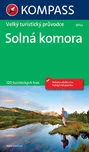 Solná komora: Velký turistický průvodce…