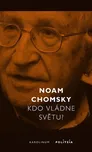 Kdo vládne světu? - Noam Chomsky (2019)