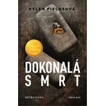 Dokonalá smrt - Helen Fieldsová (2019,…