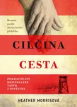 Tatér z Osvětimi: Cilčina cesta -…