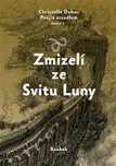 Zmizelí ze Svitu Luny - Christelle…
