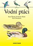 Vodní ptáci - Karel Šťastný a kol.…