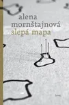 Slepá mapa - Alena Mornštajnová (2018,…
