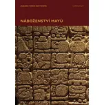 Náboženství Mayů - Zuzana-Marie…