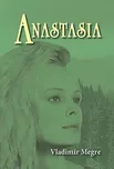 Anastasia: Zvonící cedry Ruska 1 -…