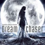 Dreamchaser - Sarah Brightman [CD]