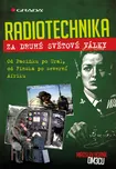 Radiotechnika za druhé světové války -…