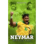 Neymar Budoucí král - Part Michael