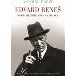 Edvard Beneš: Drama mezi Hitlerem a…