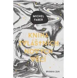 Kniha zvláštních nových věcí - Michel…