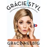Grácie a styl - Grace Helbig