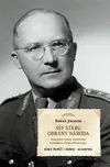 Šéf štábu obrany národa: Neklidný život…