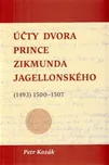 Účty dvora prince Zikmunda…