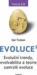Evoluce3: Evoluční trendy, evolvabilita…